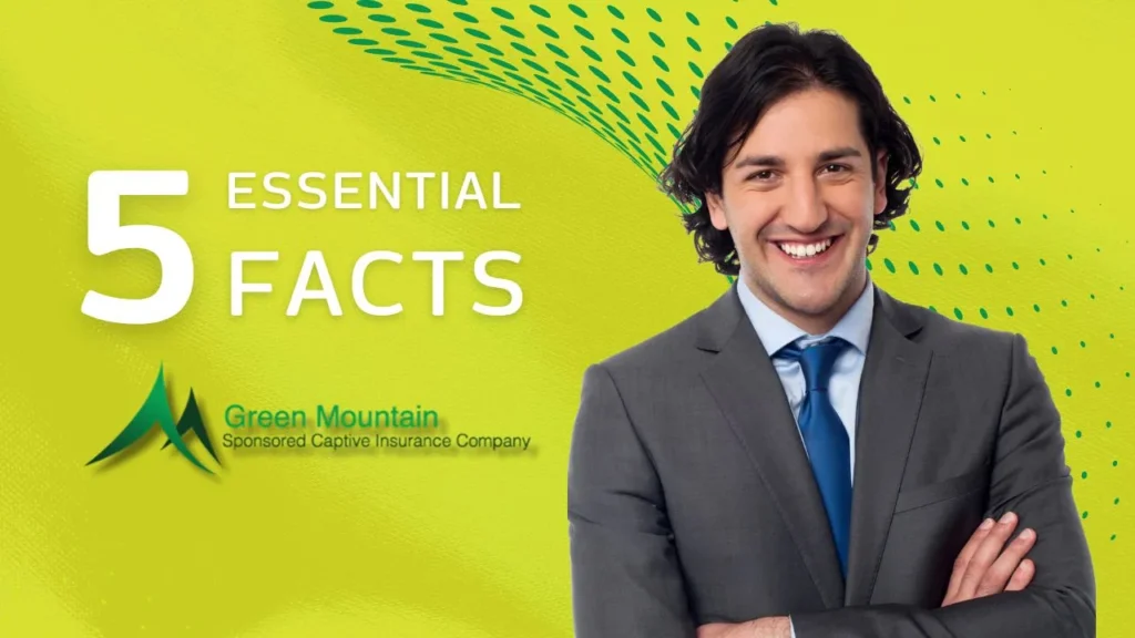 Green Mountain Insurance Company promo image with smiling man, company logo, and ‘5 Essential Facts’ headline.