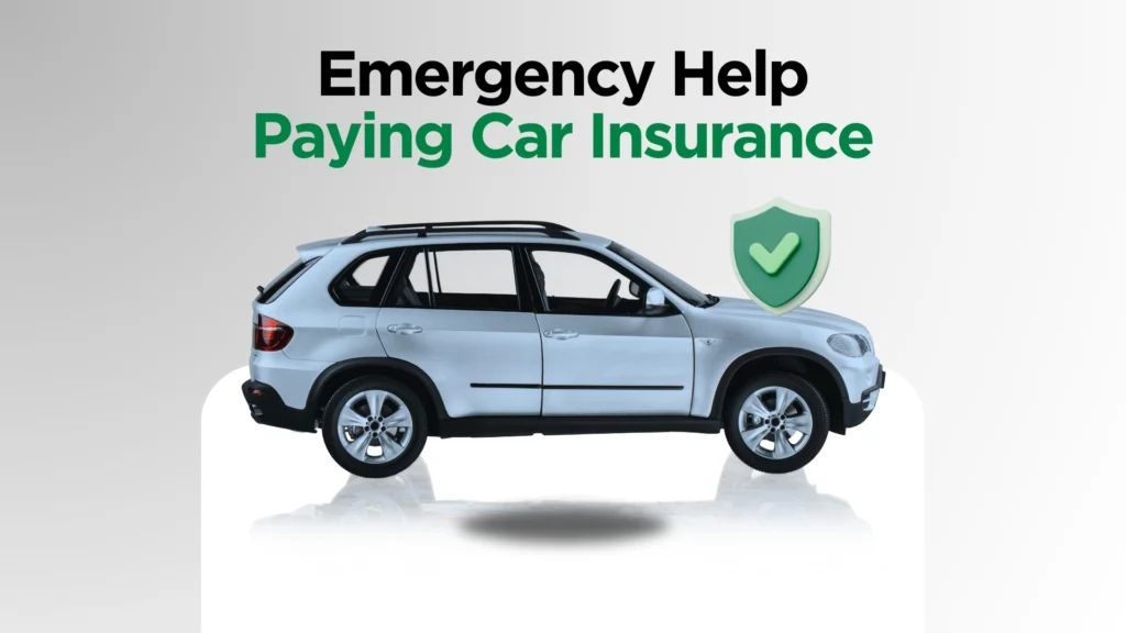 Grey SUV and shield icon promoting emergency help to pay car insurance support.